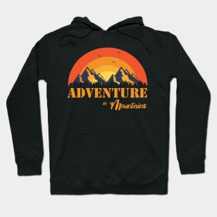 Adventure in mountains - camping, hiking, trekking, couple goal Hoodie